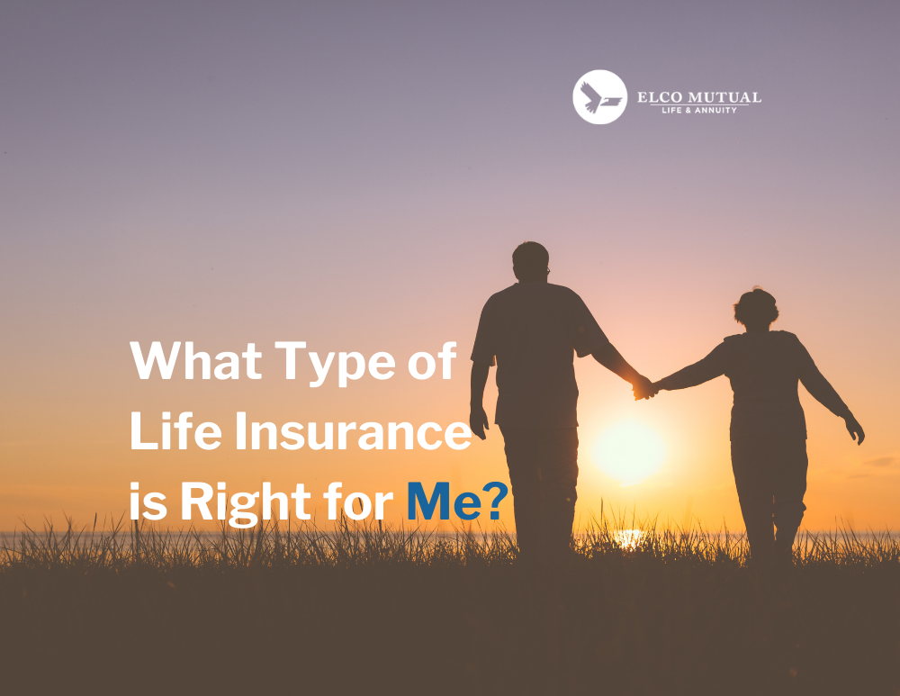 What Type of Life Insurance is Right for Me (1)
